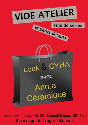 Vide Atelier Louk & CYH� et Ann.a c�ramique